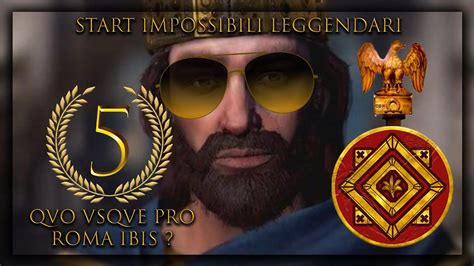 Belisario Quo Usque Pro Roma Ibis Total War Attila Leggendario