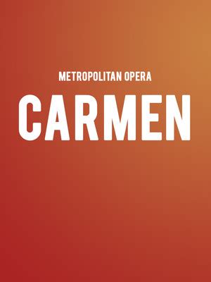 Metropolitan Opera - Carmen - Metropolitan Opera House, New York, NY ...