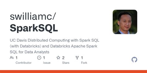 GitHub Swilliamc SparkSQL UC Davis Distributed Computing With Spark