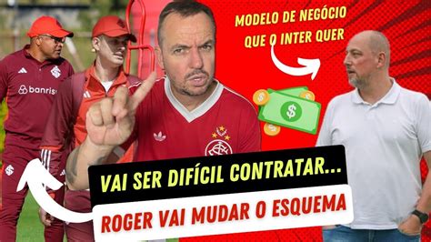 O MODELO DE NEGÓCIO DO INTER PARA CONTRATAR ROGER VAI MUDAR O ESQUEMA