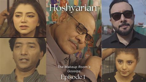 Hoshyarian Makeup Room Gossips E1 Agha Majid Saleem Albela Irza