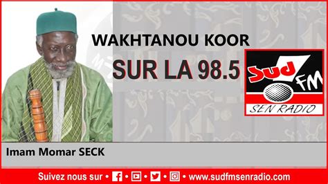 Wakhtanou Koor Du Mars Avec Imam Momar Seck Sudfmsenradio