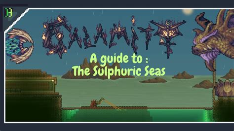 Sulphuric Sea Guide Calamity Mod Terraria Version 145007 Youtube