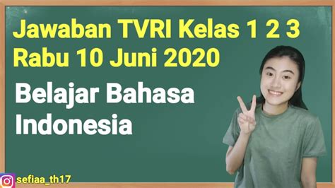 Kunci Jawaban Tvri Kelas Sd Rabu Juni Youtube