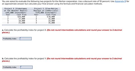 Solved You Are Asked To Evaluate The Following Two Projects Chegg