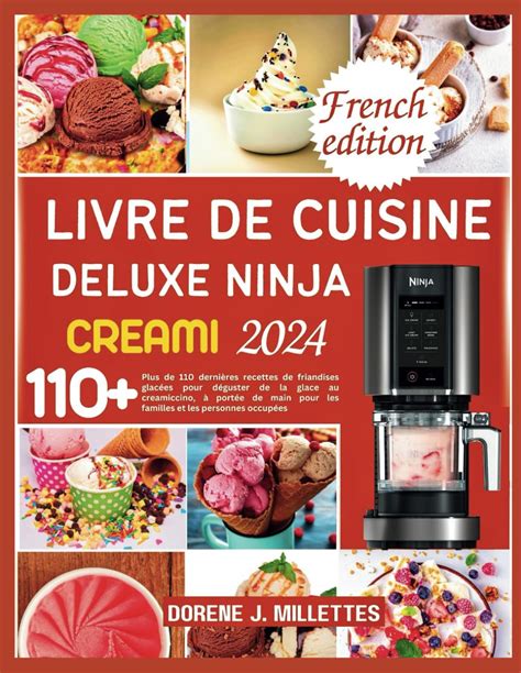 Amazon Fr LIVRE DE CUISINE DELUXE NINJA CREAMI 2024 Plus De 110