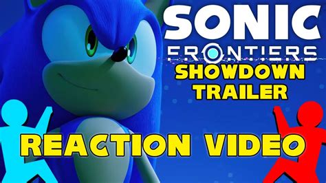 Sonic Frontiers Showdown Trailer Reaction Video YouTube