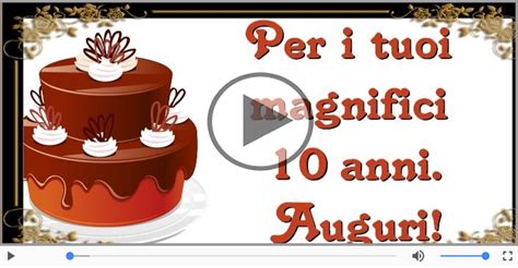 Tanti Auguri 10 Anni Buon Compleano Cartoline Musicali Di Auguri