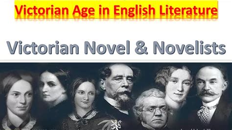 Victorian Age In English Literature Victorian Novelists Victorian