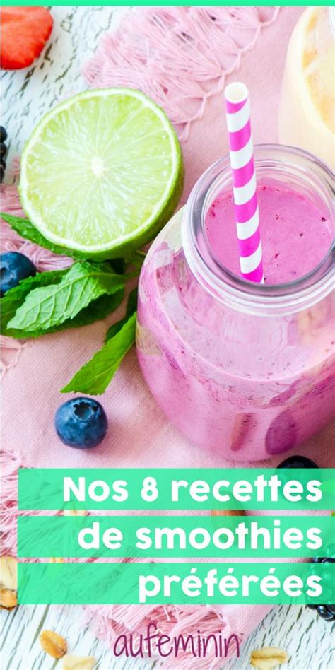 Recettes De Smoothies Tiptop Et Inratables Smoothie Recette