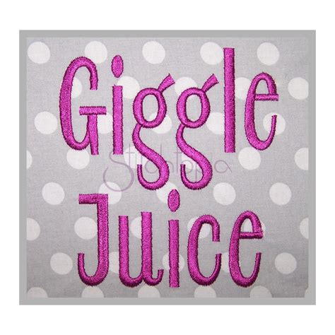 Giggle Juice Embroidery Font .75" 1" 1.25" 1.5" 2" - Stitchtopia