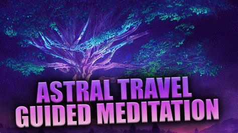 Guided Astral Projection Enter The Astral Gate YouTube