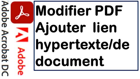 Comment Modifier Un Pdf Et Ajouter Un Lien Hypertexte Web Ou De