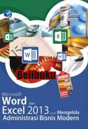 Jual Buku Microsoft Word Dan Excel Untuk Mengelola Administrasi