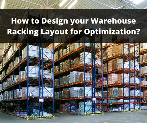 How to Design your Warehouse Racking Layout for Optimization?