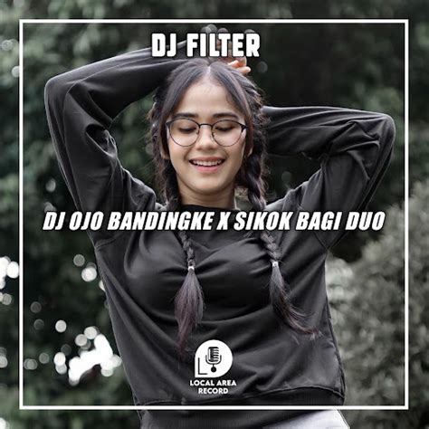 DJ Ojo Di Bandingke X Sikok Bagi Duo YouTube Music