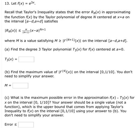 Solved 13 Let F X 23x Recall That Taylors Inequality