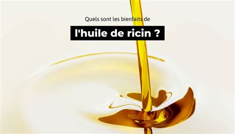 Bienfaits De L Huile De Ricin Trust Society