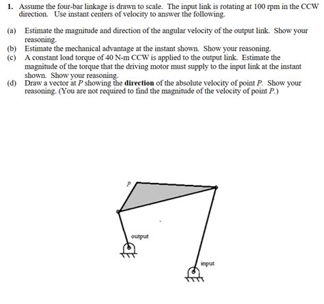 Solved Assume The Four Bar Linkage Is Drawn To Scale The Chegg