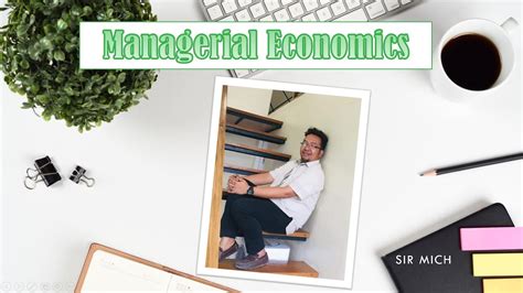 Man Econ Introduction To Managerial Economics Youtube