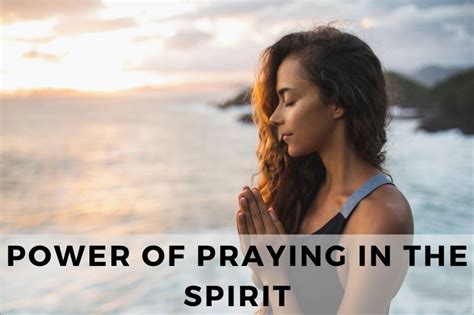 Unlocking The Power Of Praying In The Spirit Thank You For Praying