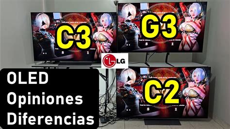 Lg C3 Vs G3 Vs C2 Resumen Opiniones Y Diferencias Principales Oled Smart Tv