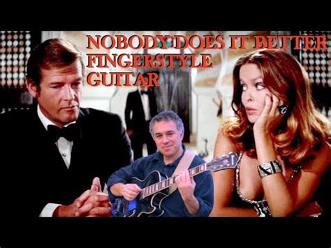 Nobody Does It Better Carly Simon Fingerstyle Guitar Theme From The