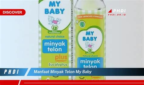 Temukan Manfaat Minyak Telon My Baby Yang Wajib Kamu Intip