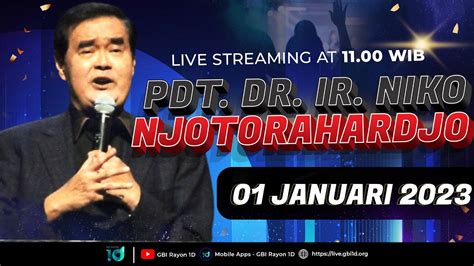 Pdt Dr Ir Niko Njotorahardjo Ibadah Live Streaming Gbi Rayon D