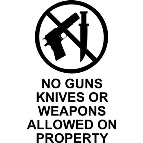 No Weapons Allowed Signs