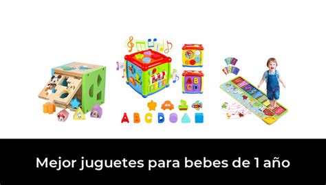 Mejor Juguetes Para Bebes De A O En Despu S De Horas De