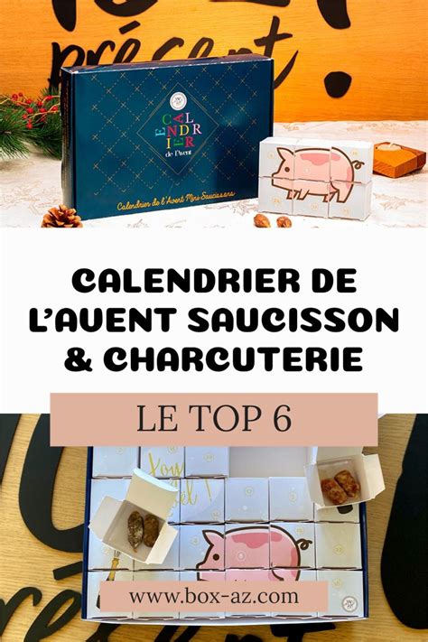 Notre S Lection Des Meilleurs Calendriers De L Avent De Saucisson Et