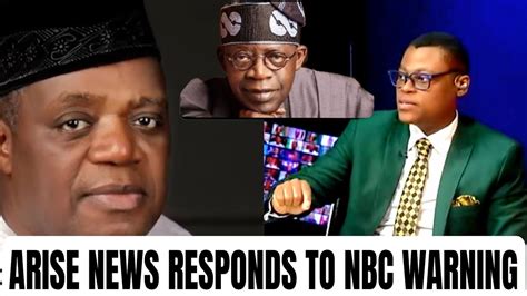 Arise News Finally Responds To Nbc Warning Keyamo Confirm Tinubu