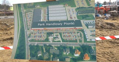 W Pionkach Powstaje Nowy Park Handlowy