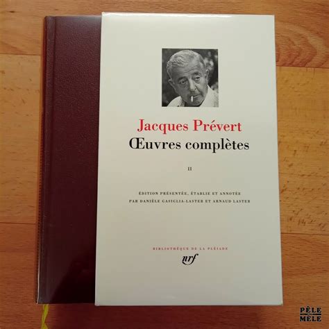 Uvres Compl Tes T Jacques Pr Vert Biblioth Que De La Pl Iade