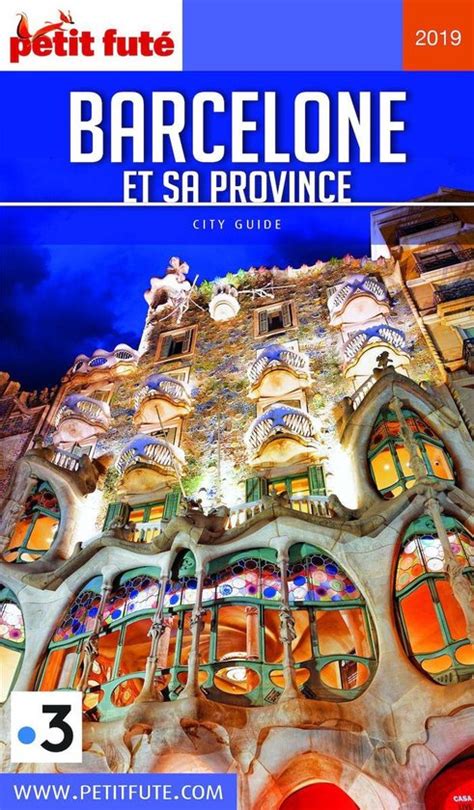 BARCELONE ET SA PROVINCE 2019 Petit Futé ebook Dominique Auzias