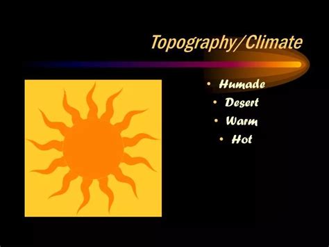 PPT - Topography/Climate PowerPoint Presentation, free download - ID ...