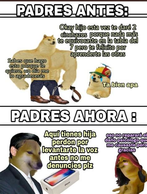 Padres Antes Vs Ahora Meme Subido Por Rick Memedroid