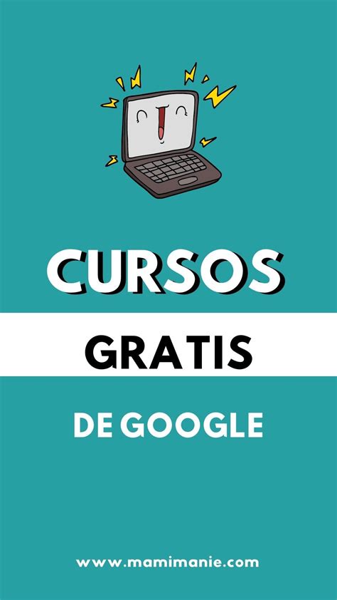 Cursos Gratuitos De Google Con Certificaci N Artofit