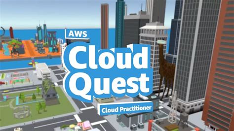 AWS Cloud Quest Cloud Practitioner Game A Fun And Interactive Way To