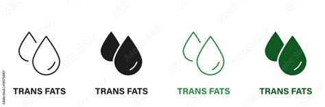 Transfat in Product Food. Oil Black and Green Symbol. Free Trans Fat ...