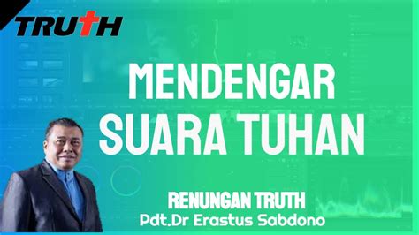 Mendengar Suara Tuhan Renungan Truth 14 Juli 2023 YouTube