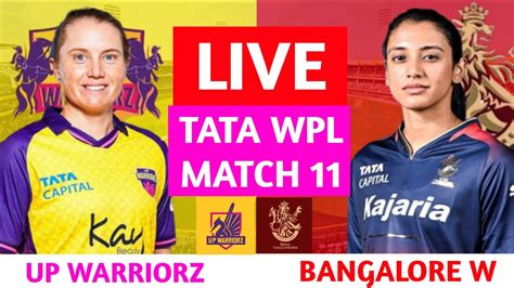 Live Royal Challenger Bangalore Vs Up Warriorz Live UPW VS RCB W