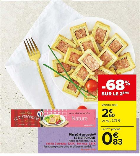 Promo Mini P T En Croute Le Bistronome Chez Carrefour Market