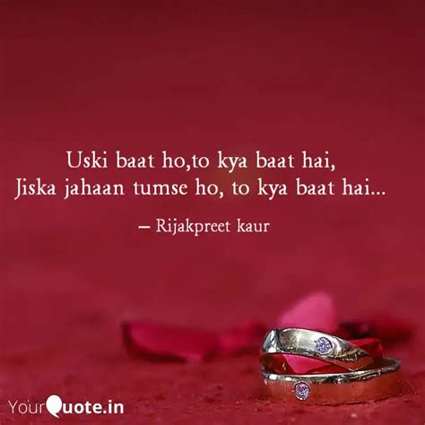 Uski Baat Ho To Kya Baat Quotes Writings By Rijakpreet Kaur