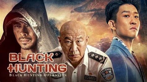 Black hunting (2023) Full online with English subtitle for free – iQIYI | iQ.com