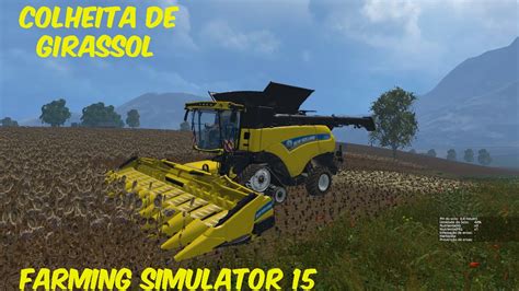 Farming Simulator 15 Colhendo Girassol Two Rivers 2 YouTube