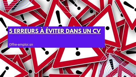 5 Erreurs à Éviter Dans Un Cv Offre Emploisn