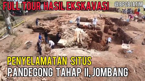 Full Tour Hasil Ekskavasi Penyelamatan Situs Pandegong Tahap Ii