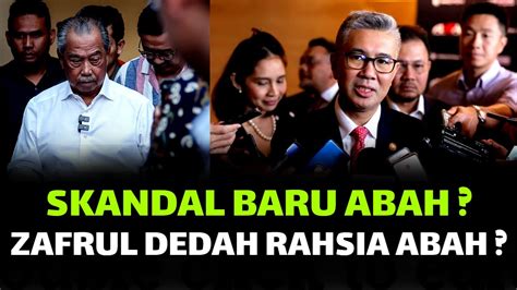 Panasskandal Baru Abah Zafrul Dedahkan Rahsia Abah Youtube